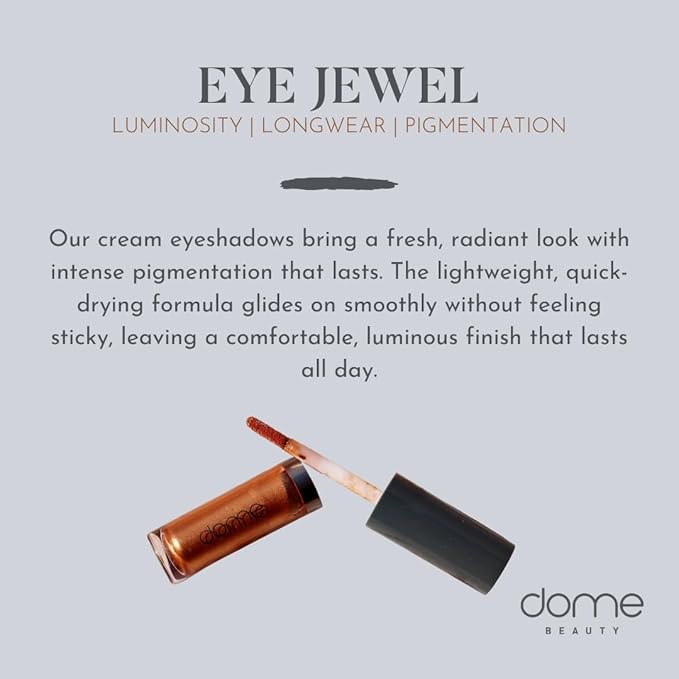 dome BEAUTY Eye Jewels 24-Hour Eye Shadow Vegan, Cruelty-Free Long-Lasting Cream Eyeshadow, Radiant Finish Eye Makeup for All Skin Tones, Easy-to-Blend, Smudge-Proof, Platinum .15 fl oz